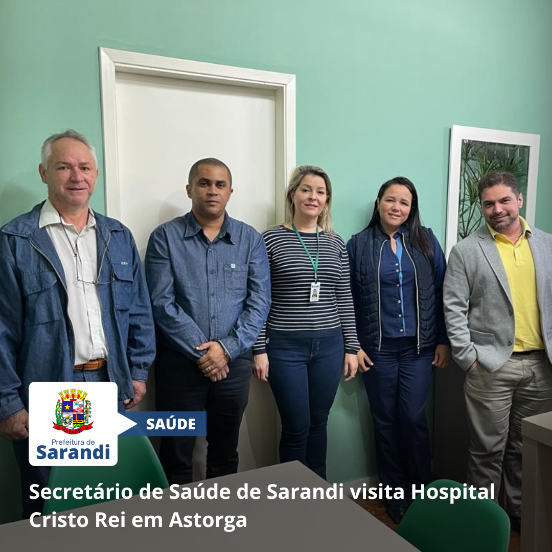 Secretário de Saúde de Sarandi visita Hospital Cristo Rei em Astorga